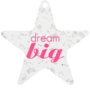 Colgante estrella plexiglás 50x52mm - Dream big - Transparente - Plateado brillo|raw }}