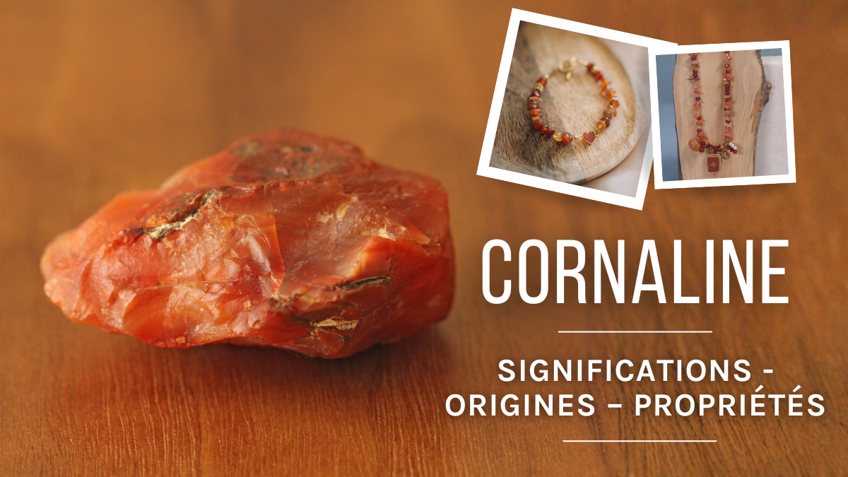 Cornalina: Significado, origen y propiedades